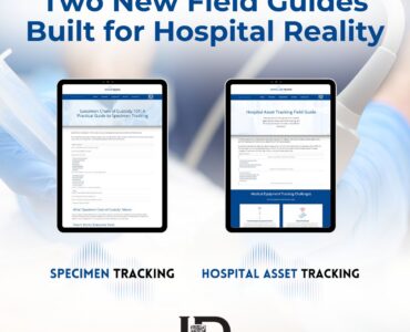 Hospital Field Guides for Specimen Custody and Asset Visibility